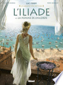 L'Iliade - Tome 01